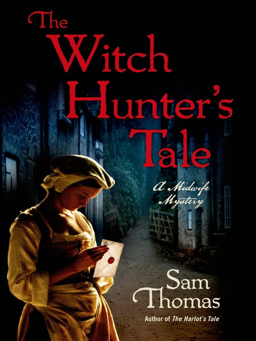 Title details for The Witch Hunter's Tale by Sam Thomas - Wait list